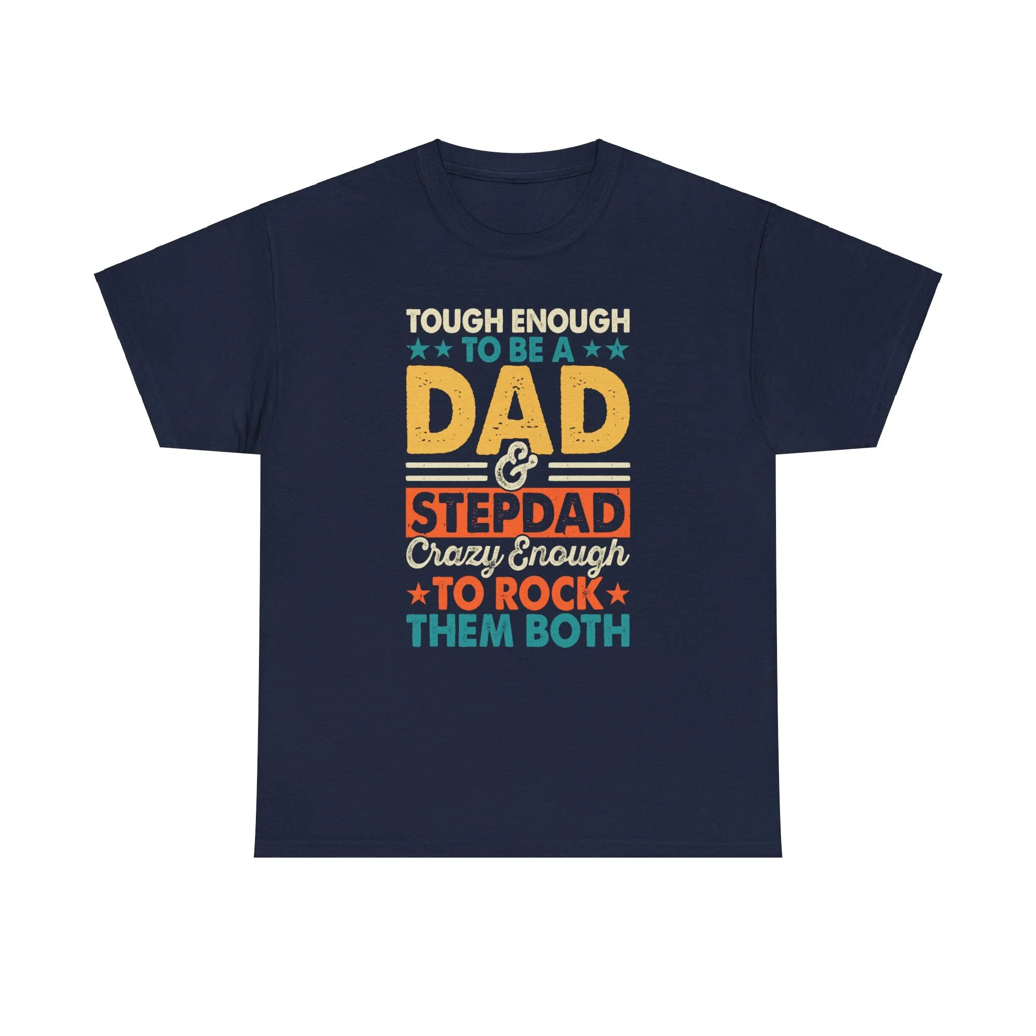 Dad & Step Dad Tee