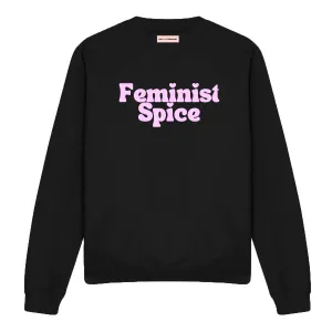 Feminist Spice Sweatshirt